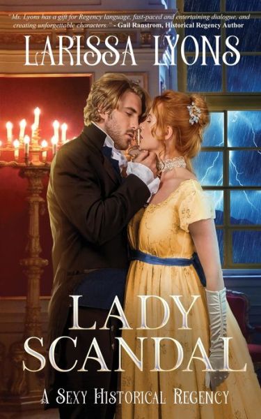 Cover for Larissa Lyons · Lady Scandal: A Sexy Historical Regency (Paperback Book) [2nd edition] (2020)