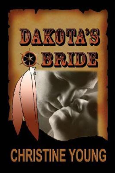 Cover for Christine Young · Dakota's Bride (Paperback Book) (2017)