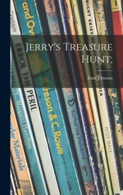 Cover for Enid 1892- Johnson · Jerry's Treasure Hunt; (Hardcover bog) (2021)