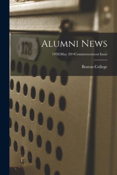 Cover for Boston College · Alumni News; 1938 (Taschenbuch) (2021)