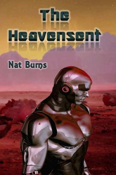 Cover for Nat Burns · The Heavensent (Paperback Bog) (2019)