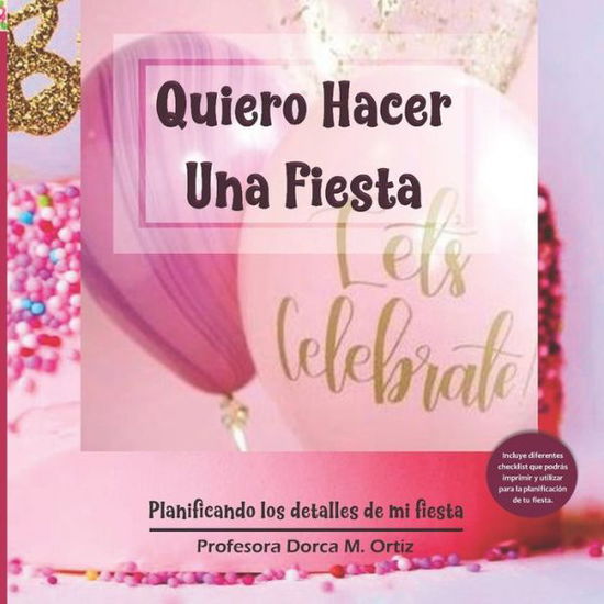 Cover for Dorca Ortiz · Quiero Hacer Una Fiesta (Pocketbok) (2019)