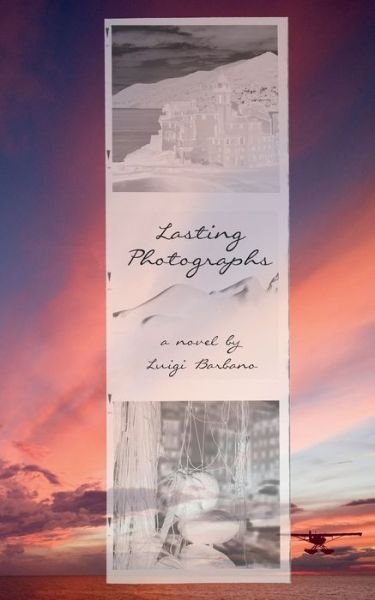 Cover for Luigi Barbano · Lasting Photographs (Pocketbok) (2019)