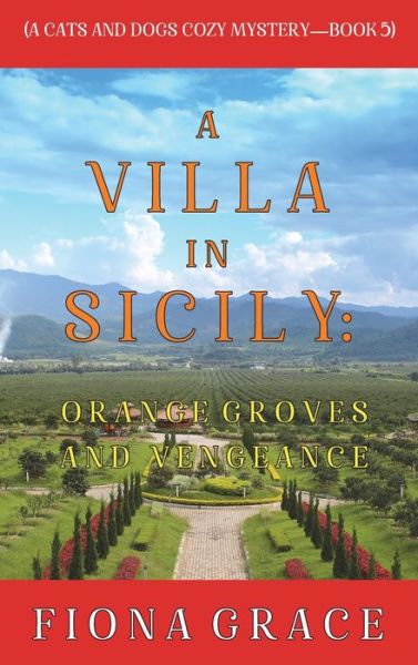 Cover for Fiona Grace · A Villa in Sicily (Hardcover Book) (2021)