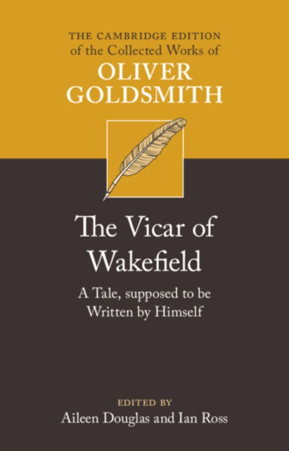 Cover for Oliver Goldsmith · The Vicar of Wakefield: A Tale, supposed to be Written by Himself - The Cambridge Edition of the Collected Works of Oliver Goldsmith (Gebundenes Buch) (2024)