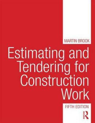 Cover for Brook, Martin (Carillion Plc, UK) · Estimating and Tendering for Construction Work (Hardcover Book) (2016)
