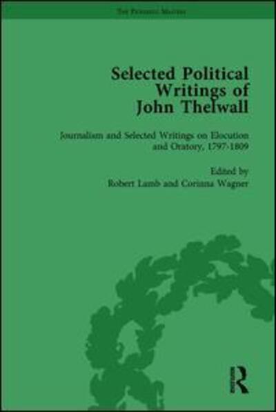 Cover for Robert Lamb · Selected Political Writings of John Thelwall Vol 3 (Hardcover Book) (2008)