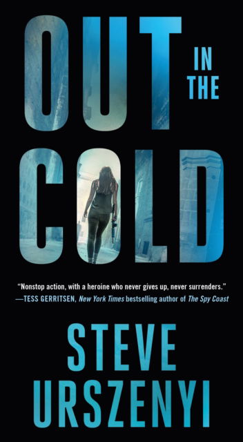 Cover for Steve Urszenyi · Out in the Cold - Special Agent Alexandra Martel (Paperback Book) (2025)