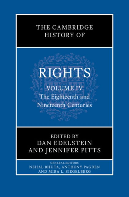 The Cambridge History of Rights: Volume 4, The Eighteenth and Nineteenth Centuries -  - Böcker - Cambridge University Press - 9781316519165 - 28 november 2024