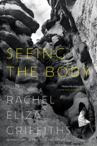 Cover for Rachel Eliza Griffiths · Seeing the Body - Poems (Paperback Book) (2024)