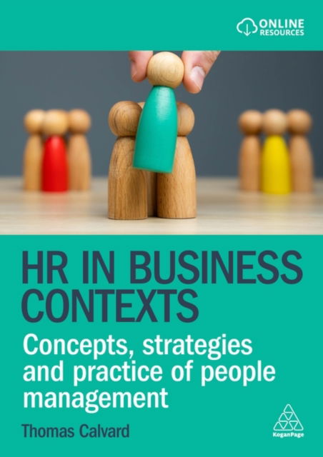 Cover for Thomas Calvard · HR in Business Contexts: Concepts, Strategies and Practice of People Management (Pocketbok) (2025)