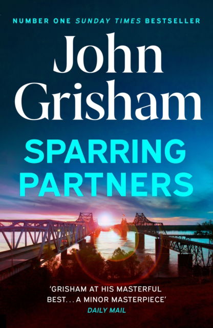 Cover for John Grisham · Sparring Partners: The Number One Sunday Times bestseller - The new collection of gripping legal stories (Paperback Bog) (2023)