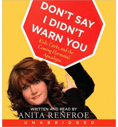 Cover for Anita Renfroe · Don't Say I Didn't Warn You (Audiobook (CD)) [Unabridged edition] (2009)