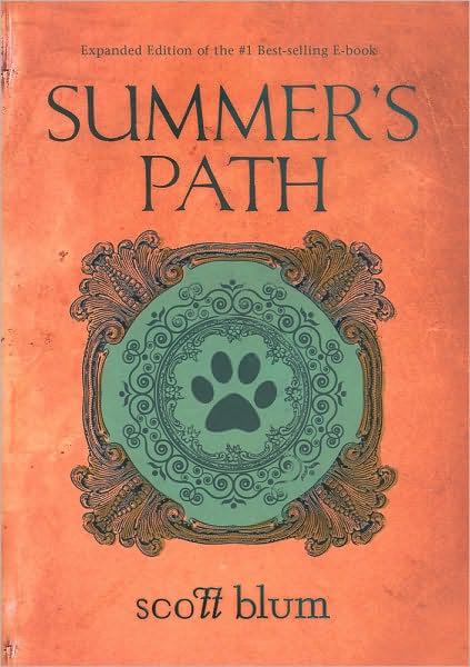 Cover for Scott Blum · Summers path (Hardcover Book) (2010)