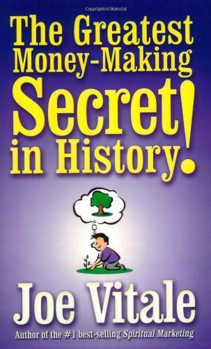 Cover for Joe Vitale · The Greatest Money-making Secret in History! (Paperback Bog) (2003)