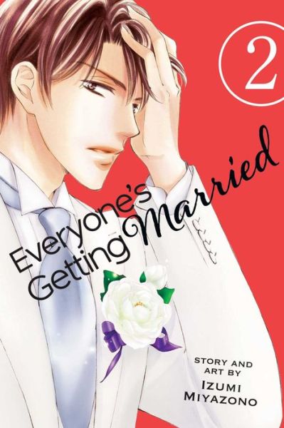 Cover for Izumi Miyazono · Everyone's Getting Married, Vol. 2 - Everyone's Getting Married (Paperback Book) (2016)