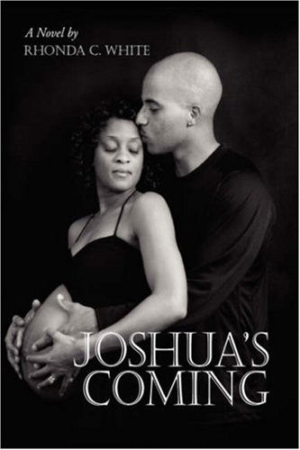 Cover for Rhonda C. White · Joshua's Coming (Paperback Book) (2007)