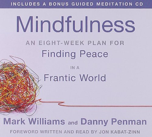 Mindfulness: An Eight-Week Plan for Finding Peace in a Frantic World - Mark Williams - Ljudbok - Macmillan Audio - 9781427217165 - 22 november 2011