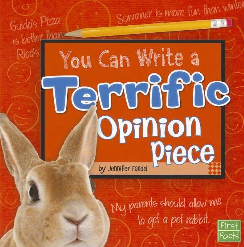 You Can Write a Terrific Opinion Piece - Jennifer Fandel - Books - Capstone Press - 9781429693165 - July 1, 2012