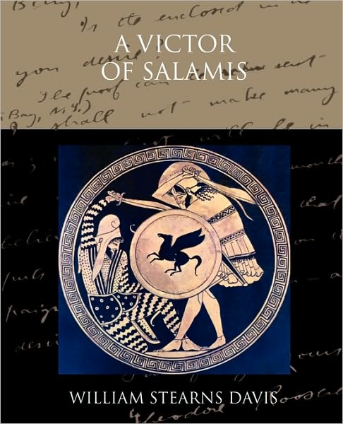 A Victor of Salamis - William Stearns Davis - Książki - Book Jungle - 9781438529165 - 4 listopada 2009