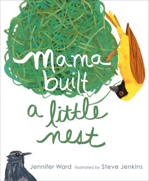 Cover for Jennifer Ward · Mama Built a Little Nest (Hardcover Book) (2014)
