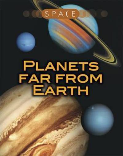 Cover for Ian Graham · Planets Far from Earth - Space (Hardcover Book) [Illustrated edition] (2016)