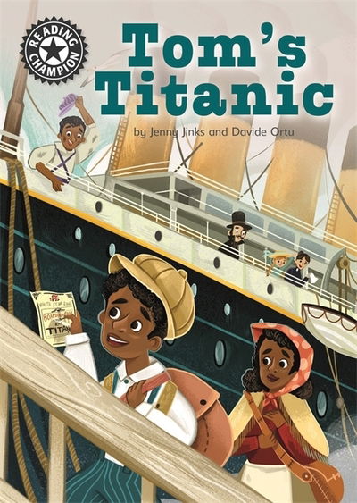 Cover for Jenny Jinks · Reading Champion: Tom's Titanic: Independent Reading 16 - Reading Champion (Paperback Book) (2019)