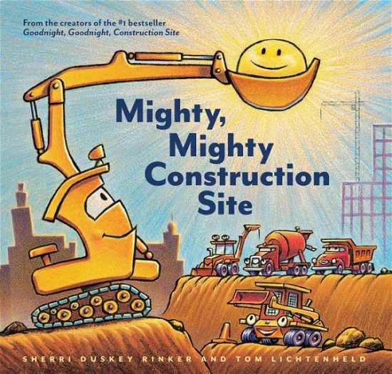 Cover for Sherri Duskey Rinker · Mighty, Mighty Construction Site (Gebundenes Buch) (2017)