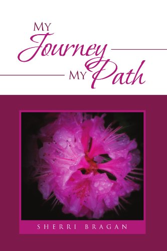 Cover for Sherri Bragan · My Journey My Path (Paperback Book) (2011)