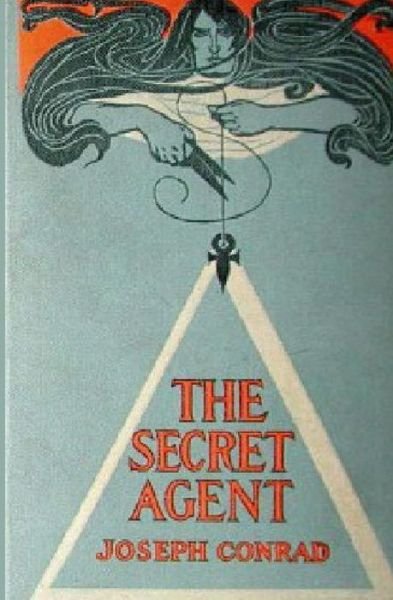 The Secret Agent: a Simple Tale - Joseph Conrad - Boeken - Createspace - 9781461129165 - 28 april 2011