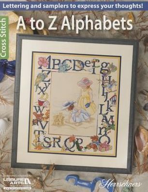 Cover for Leisure Arts · A-z Alphabets (Paperback Book) (2015)