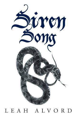 Cover for Leah Alvord · Siren Song (Paperback Book) (2011)