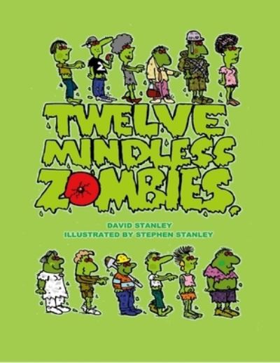 Cover for David Stanley · Twelve Mindless Zombies (Book) (2022)