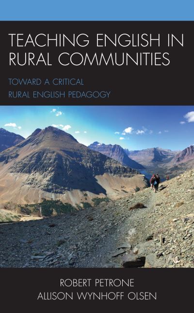 Cover for Robert Petrone · Teaching English in Rural Communities: Toward a Critical Rural English Pedagogy (Hardcover Book) (2021)