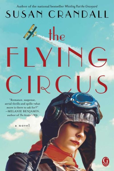 Cover for Susan Crandall · The Flying Circus (Paperback Book) (2016)