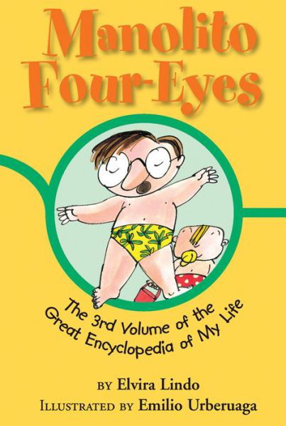 Cover for Elvira Lindo · Manolito Four-Eyes: The 3rd Volume of the Great Encyclopedia of My Life - Manolito Four-Eyes (Taschenbuch) (2014)