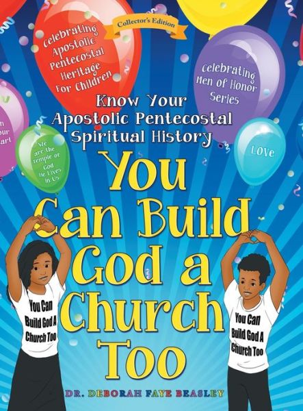 Cover for Dr Deborah Faye Beasley · You Can Build God a Church Too (Hardcover Book) (2020)