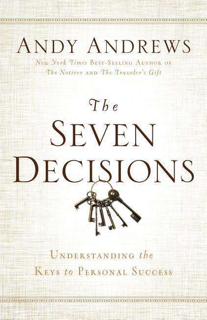 Cover for Andy Andrews · The Seven Decisions: Understanding the Keys to Personal Success (CD) (2014)