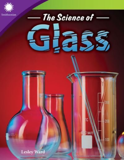 Cover for Lesley Ward · The Science of Glass (Taschenbuch) (2018)