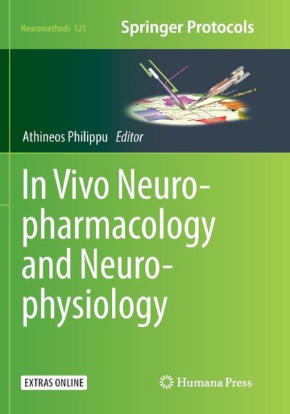 Cover for In Vivo Neuropharmacology and Neurophysiology - Neuromethods (Paperback Book) [Softcover reprint of the original 1st ed. 2017 edition] (2018)