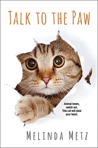 Talk to the Paw - Melinda Metz - Books - Kensington Publishing - 9781496712165 - January 30, 2018