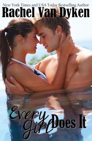 Cover for Rachel Van Dyken · Every Girl Does It (Paperback Book) (2014)