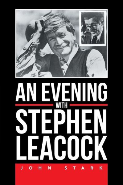 Cover for John Stark · An Evening with Stephen Leacock (Paperback Book) (2015)