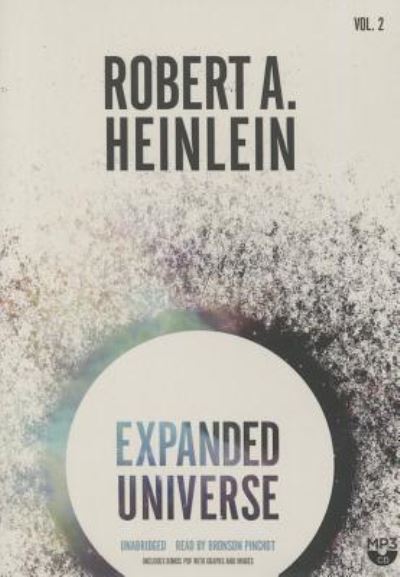 Cover for Robert A Heinlein · Expanded Universe, Vol. 2 (CD) (2015)