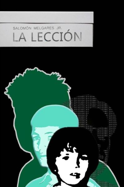 Cover for Salomon Melgares Jr · La Leccion (Paperback Book) (2015)