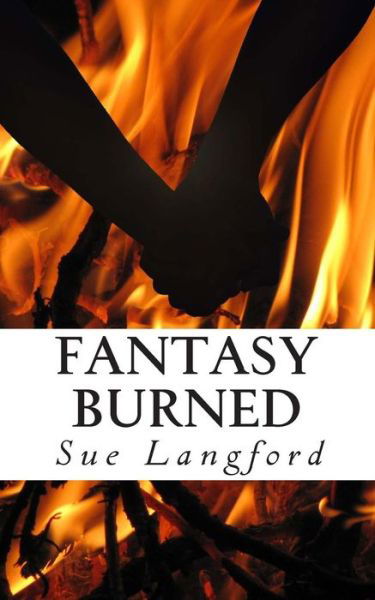 Cover for Sue Langford · Fantasy Burned (Pocketbok) (2015)