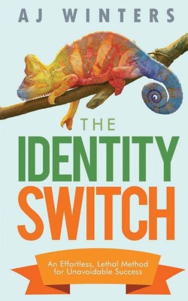 Aj Winters · The Identity Switch (Paperback Book) (2015)