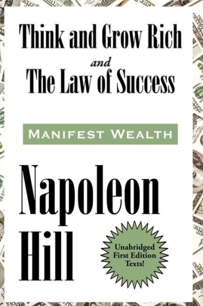 Cover for Napoleon Hill · Think and Grow Rich and The Law of Success In Sixteen Lessons (Gebundenes Buch) (2018)