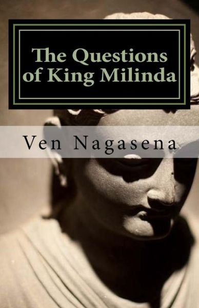 Cover for Ven Nagasena · The Questions of King Milinda: Bilingual Edition (Pali / English) (Taschenbuch) (2015)