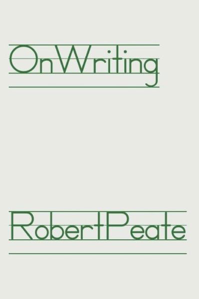 Cover for Robert Peate · On Writing (Paperback Bog) (2015)